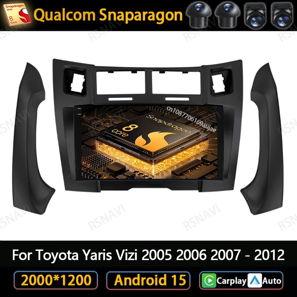 

Android 15 Car Radio For Toyota Yaris Vizi 2005 2006 2007 - 2012 Navigation Stereo GPS 5G WIFI Multimedia DSP 4G LTE Autoradio