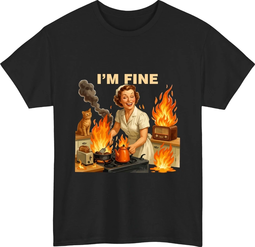 I'm Fine Retro Chaos Kitchen T-Shirt Funny Dark Humour Stress Meme Gift Tee Top Graphic Short Sleeve Casual Crew Neck T Shirt