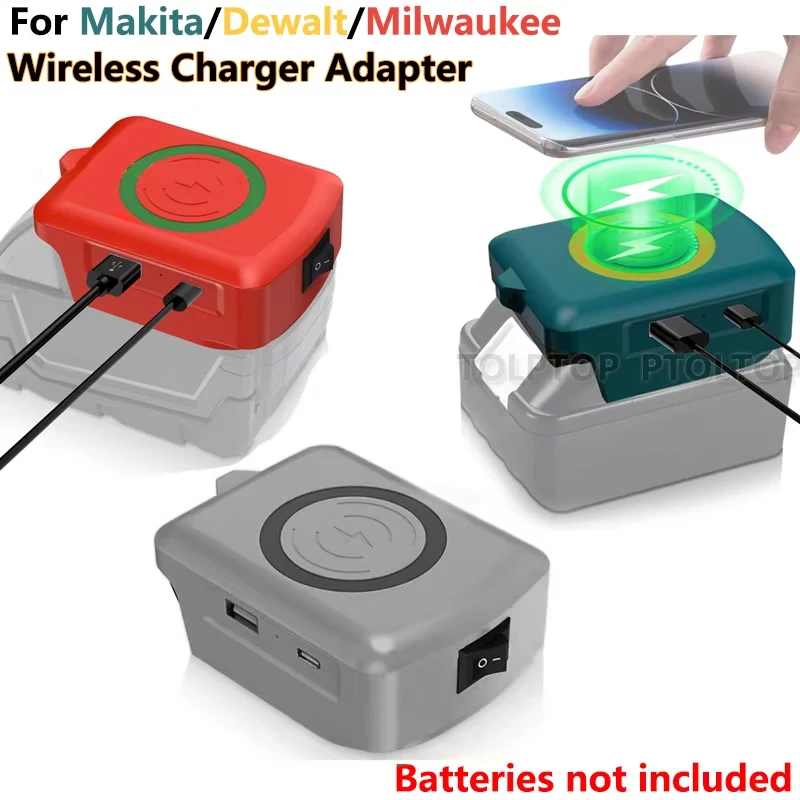 

15W Phone Charging Station Wireless Charger Adapter for Makita/Dewalt/Milwaukee 18V Li-ion Battery with Type-C &USB Charge Ports