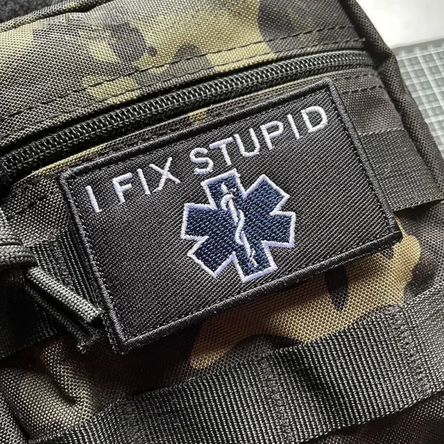 I FIX STUPID Naszywki haftowane na ubrania Wojskowa opaska na ramię Hak i pętelka Taktyczne odznaki morale na plecaku Aplikacja