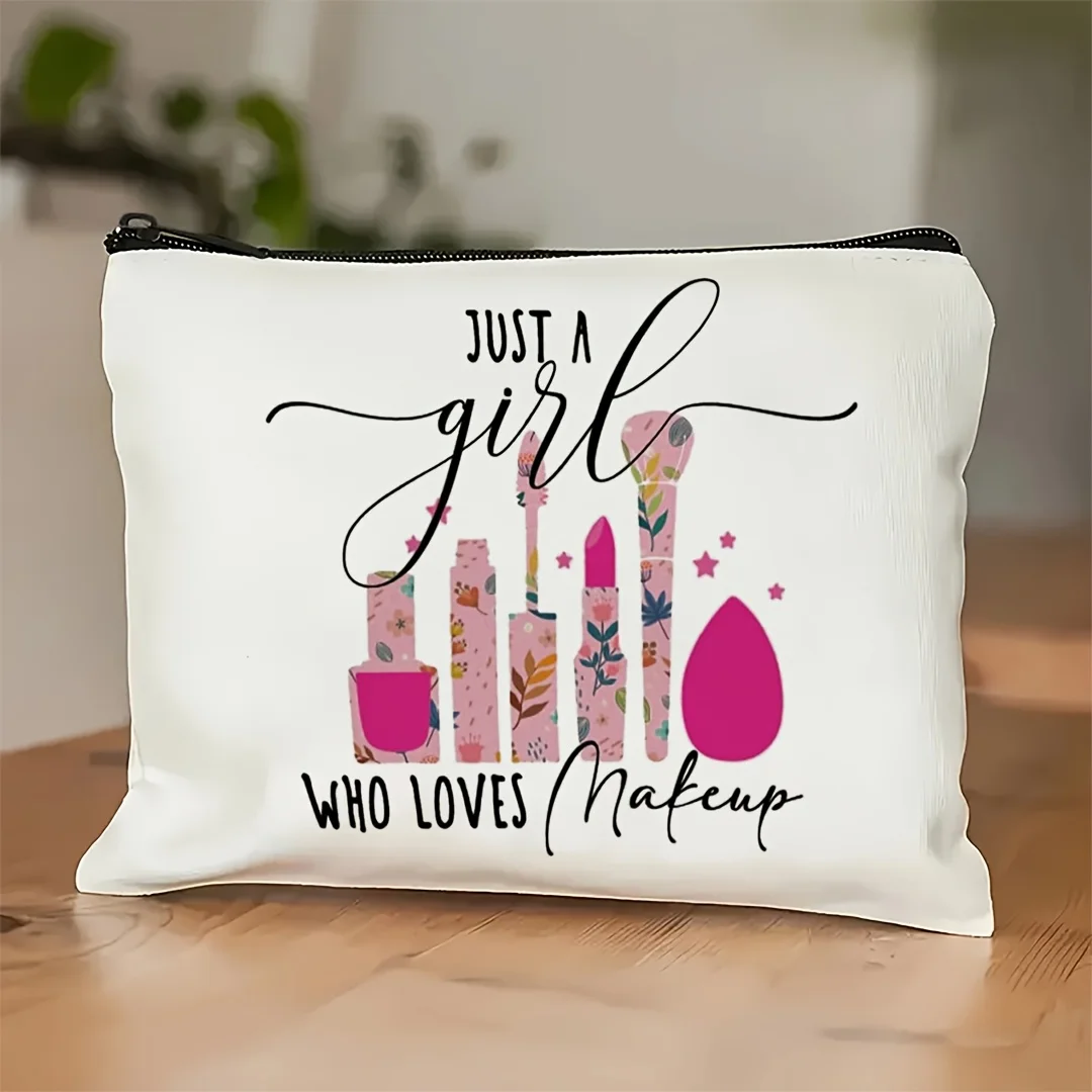 

A "Just A Girl Who Loves Makeup" Makeup Bag- Multifunctional Zipper Pouch, Jewelry Storage Bag, Perfect Travel Zipper Small Stor