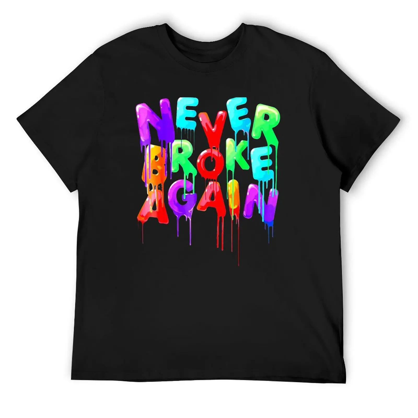 

Never Broke Again T-Shirt cute clothes street wear plus size clothes plus sizes Men's t-shirt