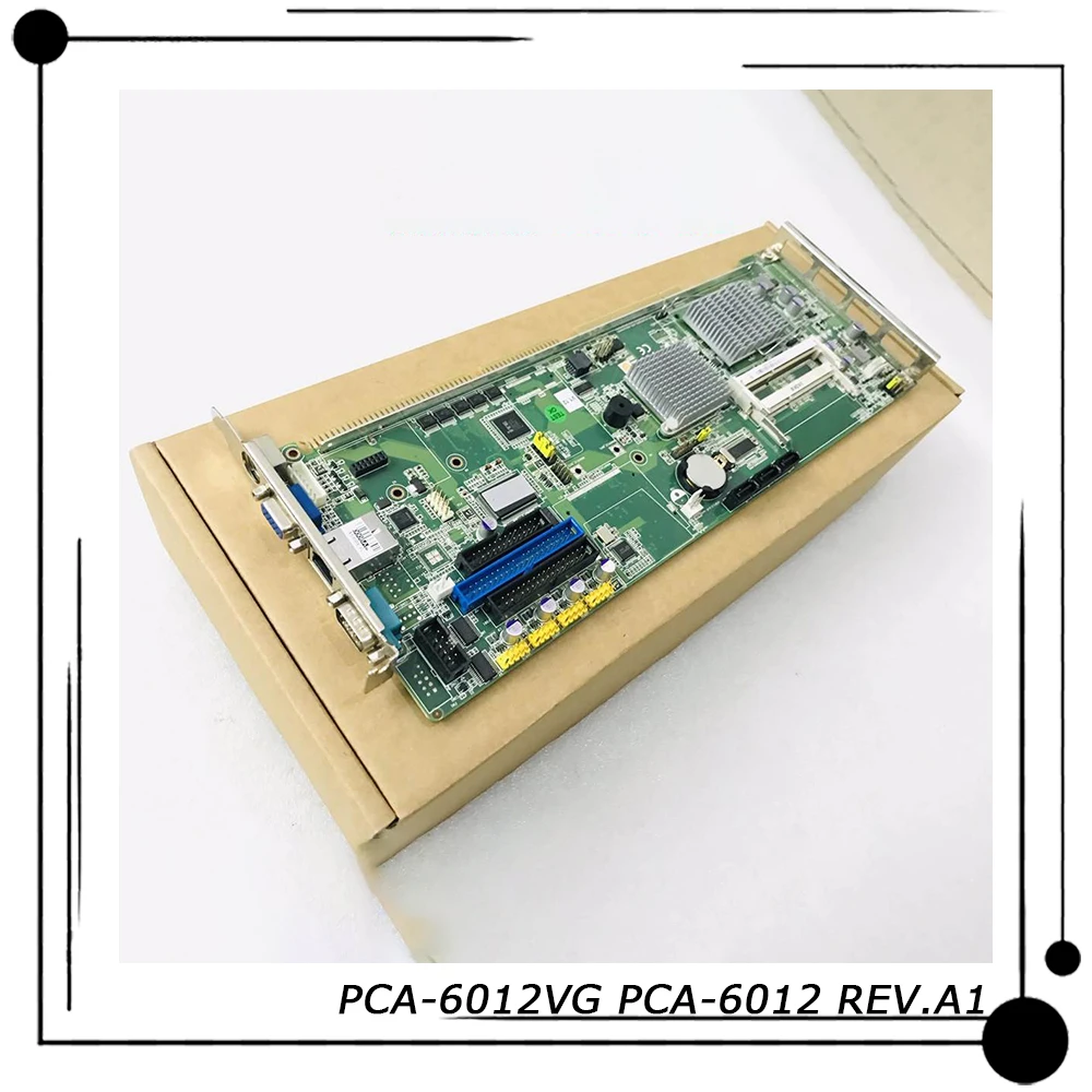 PCA-6012VG PCA-6012 REV.A1 For Advantech Industrial Motherboard Before Shipment Perfect Test