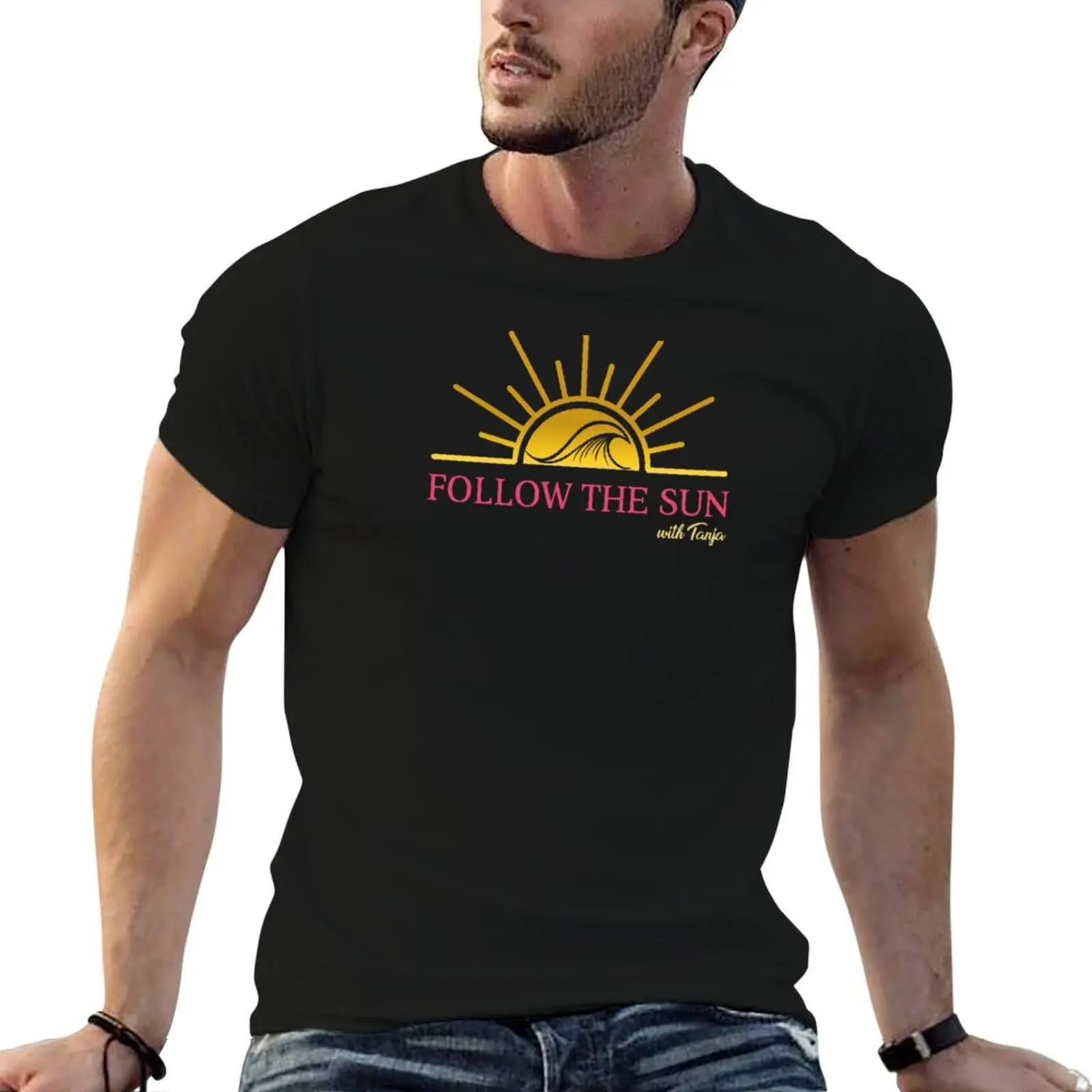 Follow The Sun with Tanja - THE Original T-Shirt Casual Everyday Wear T-Shirt