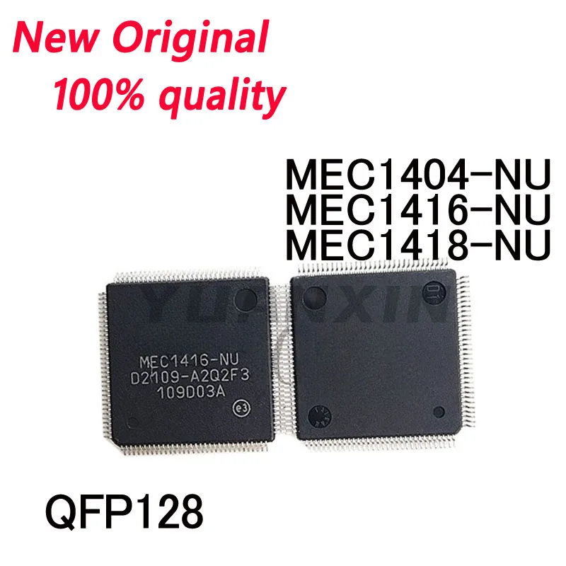 5/PCS New Original MEC1404-NU MEC1416-NU MEC1418-NU QFP128 chip In Stock