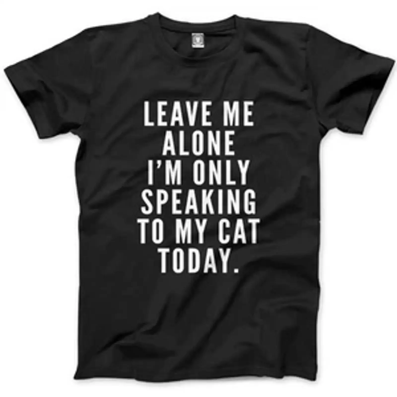 Leave me Alone I'm only Talking to my Cat Today süßes T ShirT für Haustiere vintage Washed Slightly homme Stylish