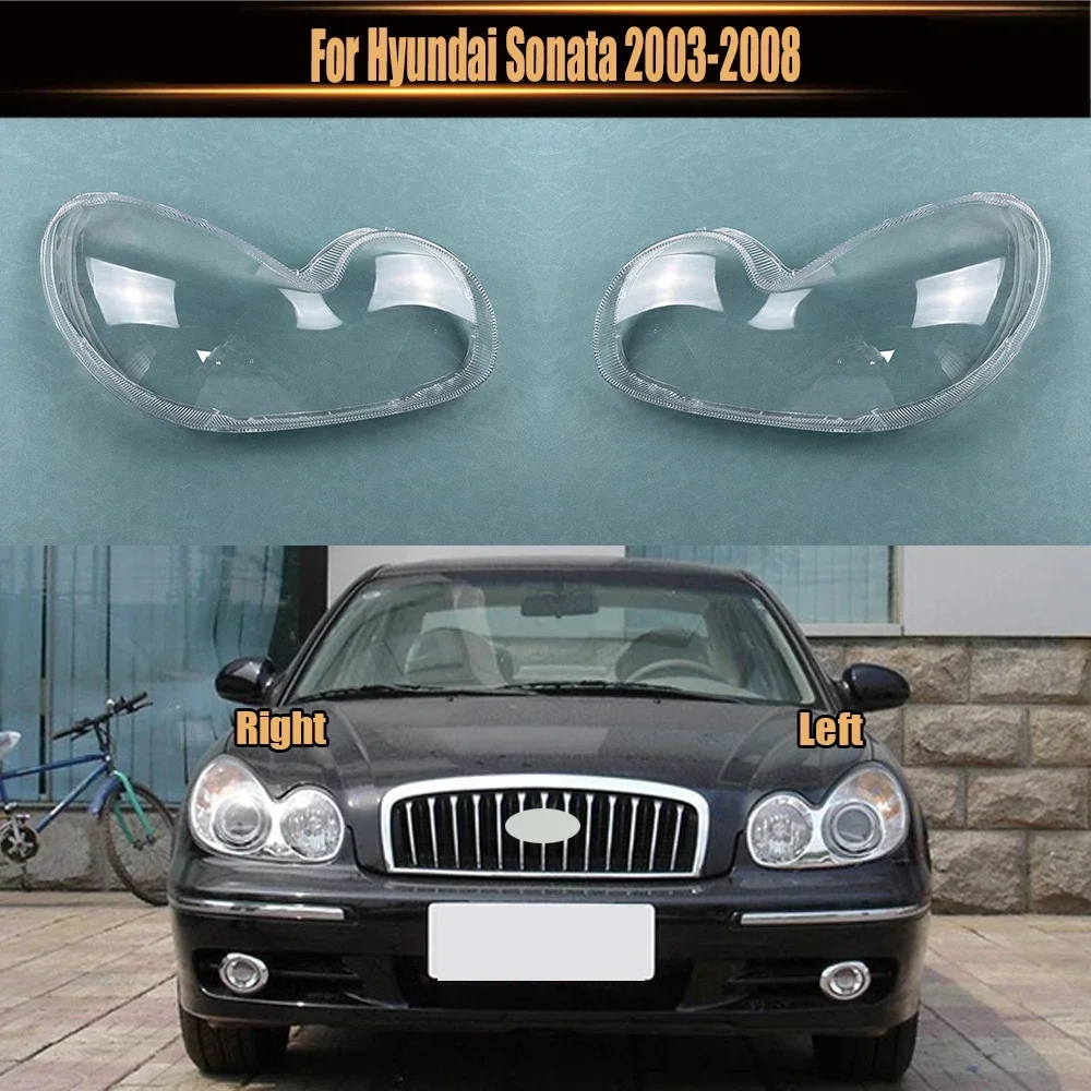 

For Hyundai Sonata 2003 2004 2005 2006 2007 2008 Car Front Headlight Lens Cover Lampshade Lampcover Head Lamp Glass Shell