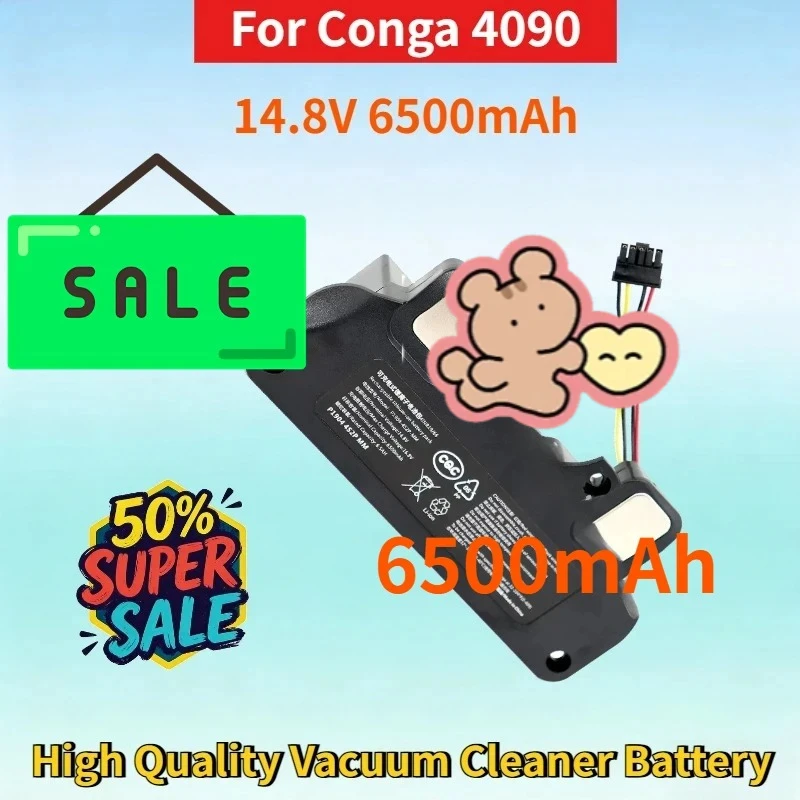 

Newest 14.8V 6500mAh Rechargeable Li-ion Battery for Conga 4090/4490/4590/4690 Robot Vacuum​ High Quality Replacement Battery