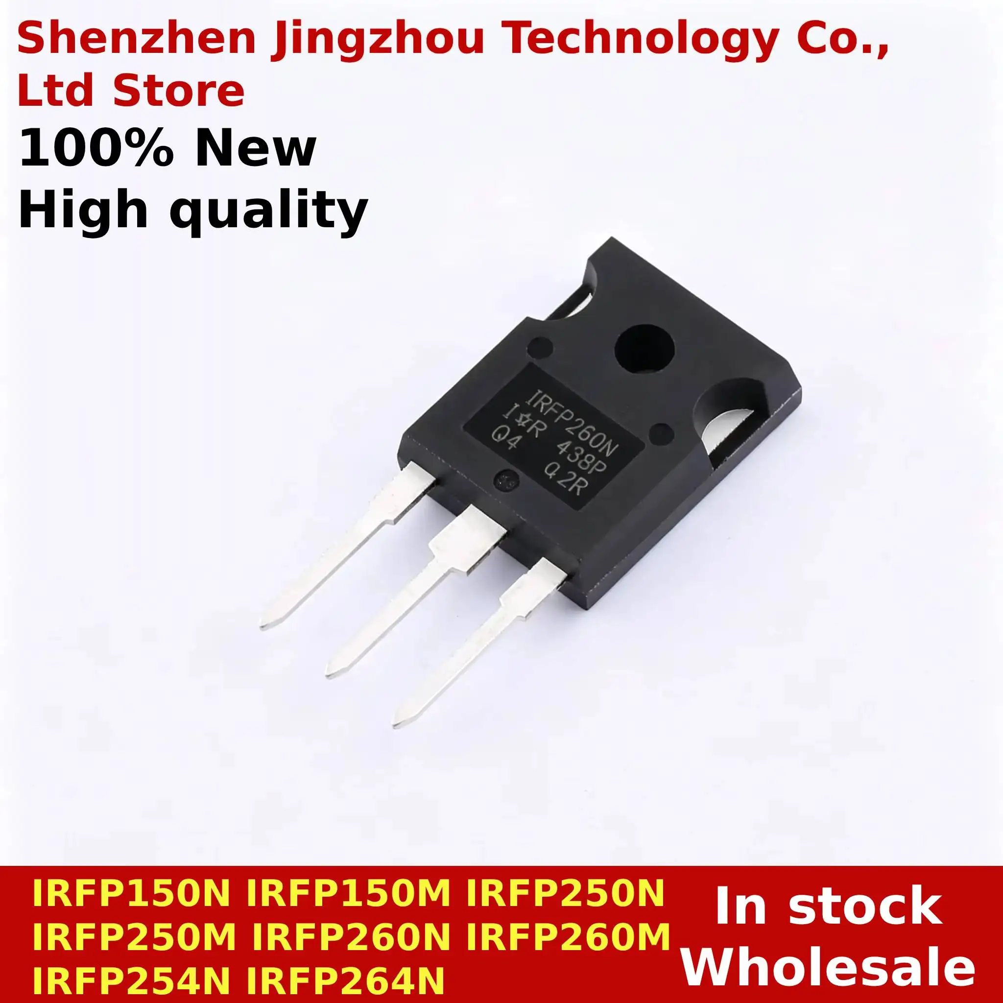 10/50/100PCS New IRFP150N IRFP150M IRFP250N IRFP250M IRFP260N IRFP260M IRFP254N IRFP264N IRFP150 IRFP250 IRFP260 IRFP254 TO-247