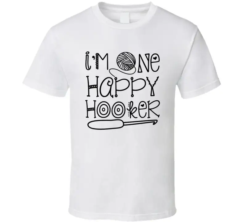 Happy Hooker Funny Yarn Knitting Knit Crochet Cool T Shirt