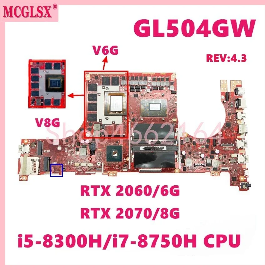 GL504GW With  i7-875H CPU RTX2070-V8G GPU Mainboard For ASUS ROG GL504G GL504GW GL504GV GL504GM S5C Laptop Motherboard