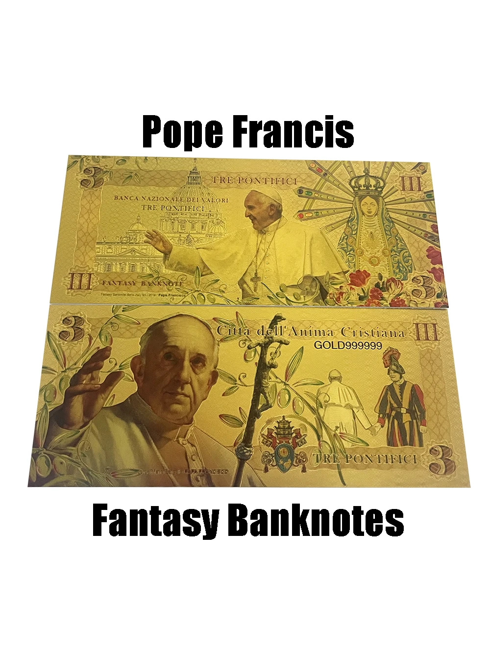 Italy Rome Pope Francis Jorge Mario Bergoglio PAPA Francisco Citta Dell Anima Cristiana Tre Pontifici Gold Banknote Fantasy Card