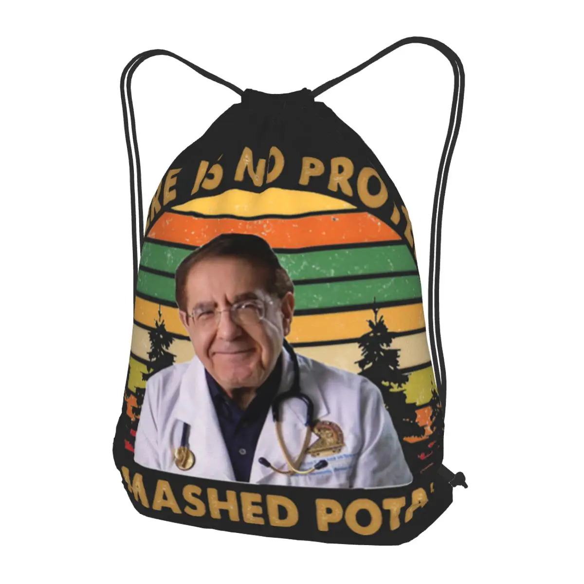 

There Is No Protein In Mashed Potato Dr Now Dr Nowzaradan Backpacks Fashion Drawstring Bundle Pocket Storage Bag Book Bags