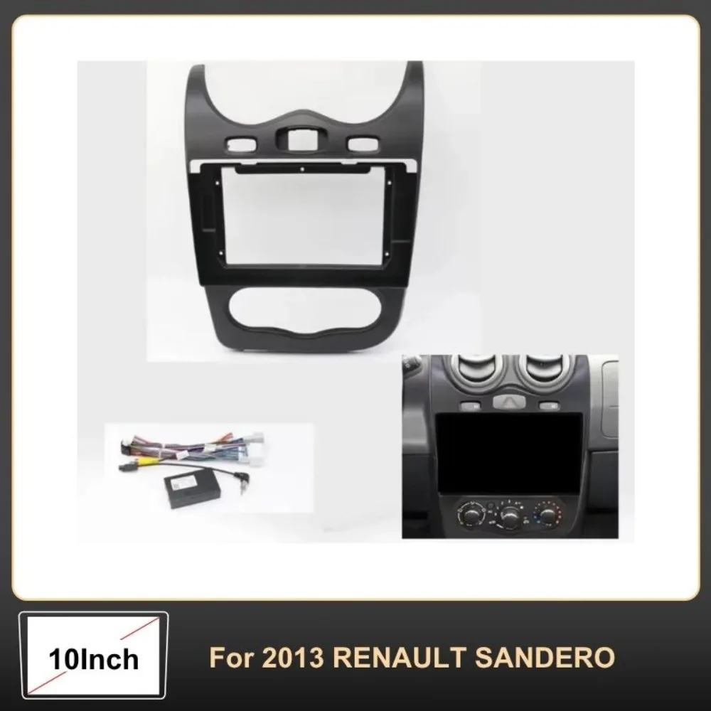 For 2013 RENAULT SANDERO (10.1INCH)Car Radio Fascias Android GPS MP5 Stereo Player 2 Din Head Unit Panel Dash Frame Installation