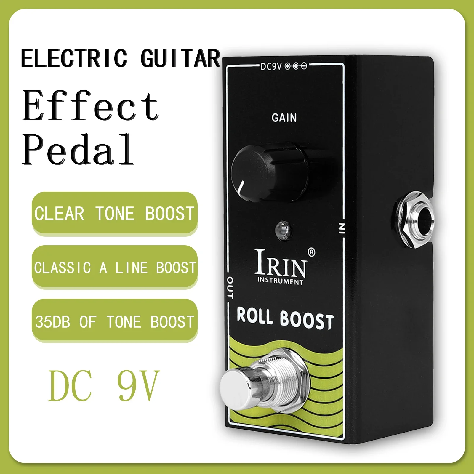 

IRIN RF-14 Roll Boost Electric Guitar Effect Pedal Clear Tone Boost 35dB of Boost Effect True Bypass Pedal Guitar Accessories