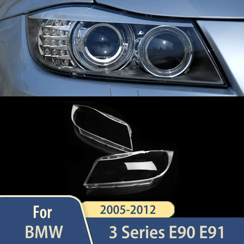 

Car Lights Shell Parts For Bmw 3 Series E90 E91 2005-2012 Car Headlight Lens Cover Clear Headlight Head Light Lamp Accessories