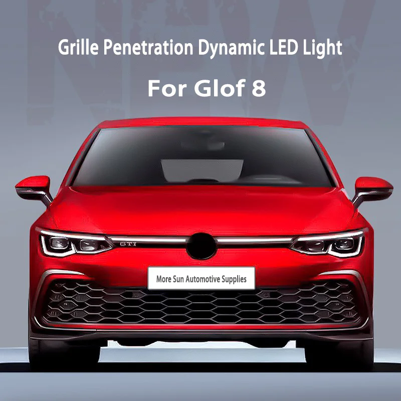 High Quality Front Grille Light Grille Penetration Dynamic LED Light  For Glof  8