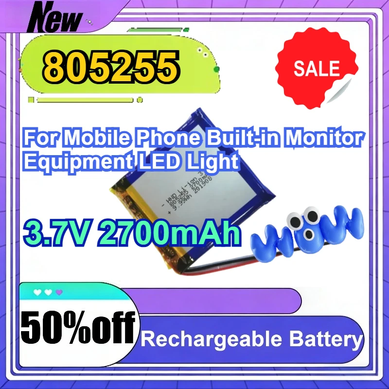 

805255 3.7V 2700mAh for Mobile Phone Built-in Monitor Equipment LED Light Polymer Lithium Battery