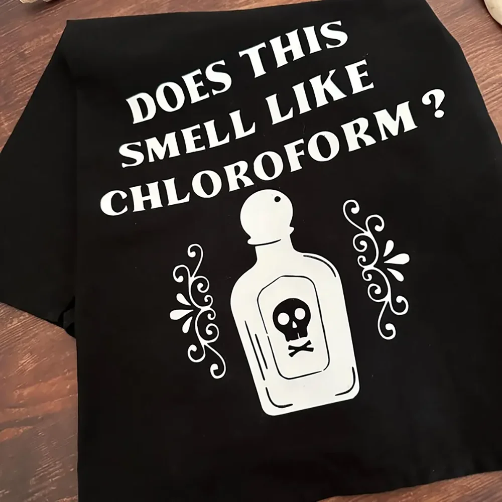

Does This Smell Like Chloroform Gothic Tea Towel Funny Halloween Gift Spooky Season Kitchen Table Accessory Halloween Decoration