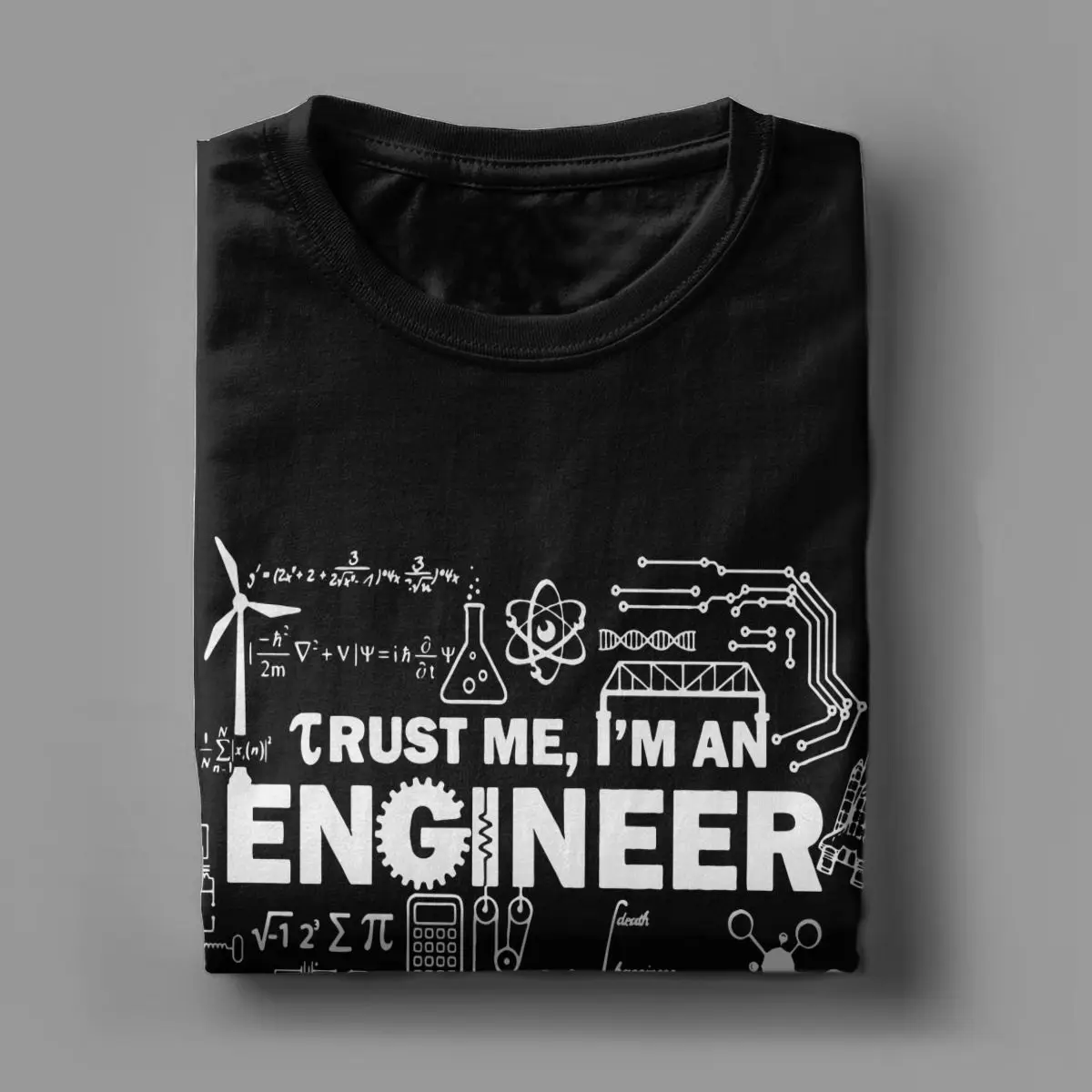 Trust Me I\'m AN Engineer T-Shirts Men Geek Nerd Science  Cotton Tee Shirt Round Collar Short Sleeve T Shirt Printed Clothing