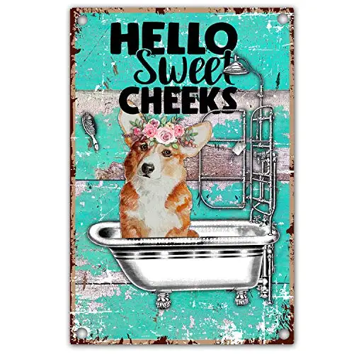 vizuzi Hello Sweet Cheeks Corgi Dog Funny Bathroom Quote Retro Farmhouse Metal Tin Sign for Dog Lover, Dog Owner, Friend Gift