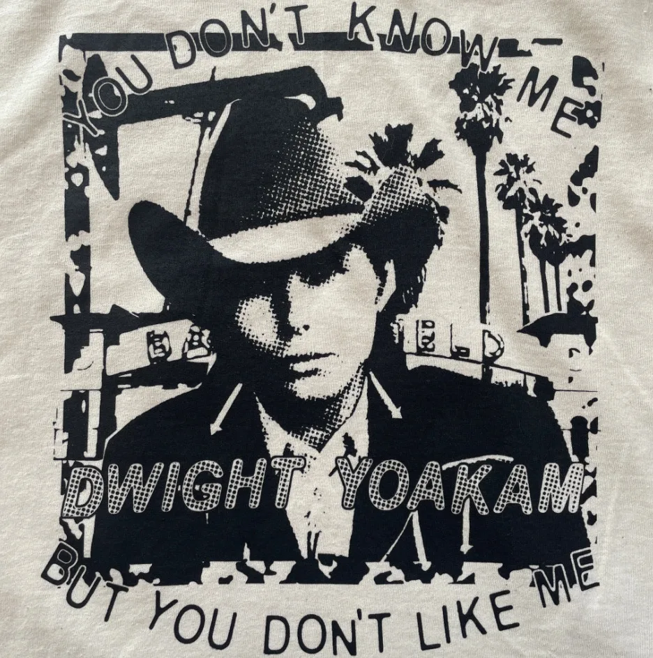 

Vintage Dwight Yoakam You Don't Know Me Cotton White S-4XL Unisex Shirt J730