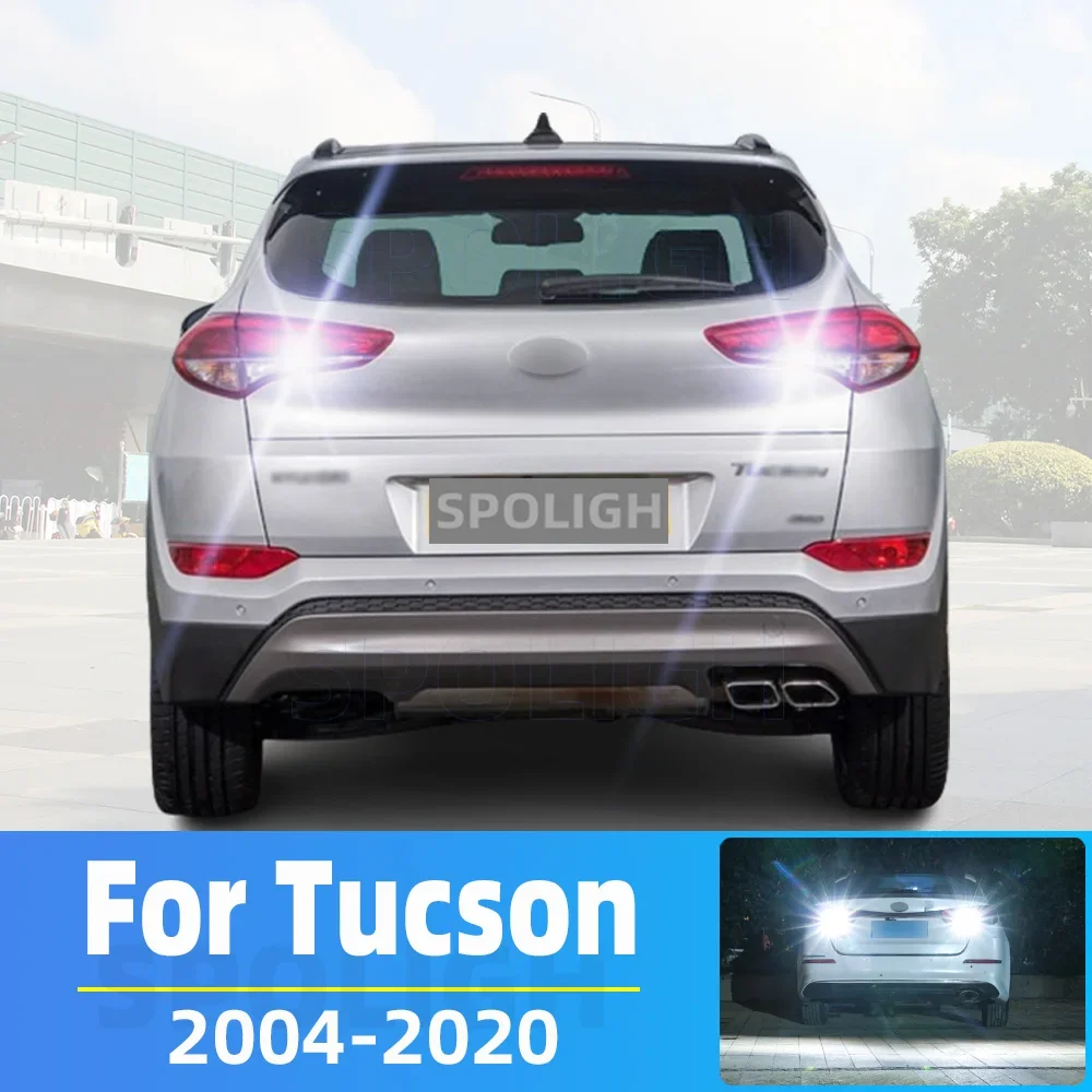 

2 шт. светодиодный фонарь заднего хода для аксессуаров Hyundai Tucson 2004-2020 2009 2010 2011 2014 2015 2016 2017 2018 резервный фонарь