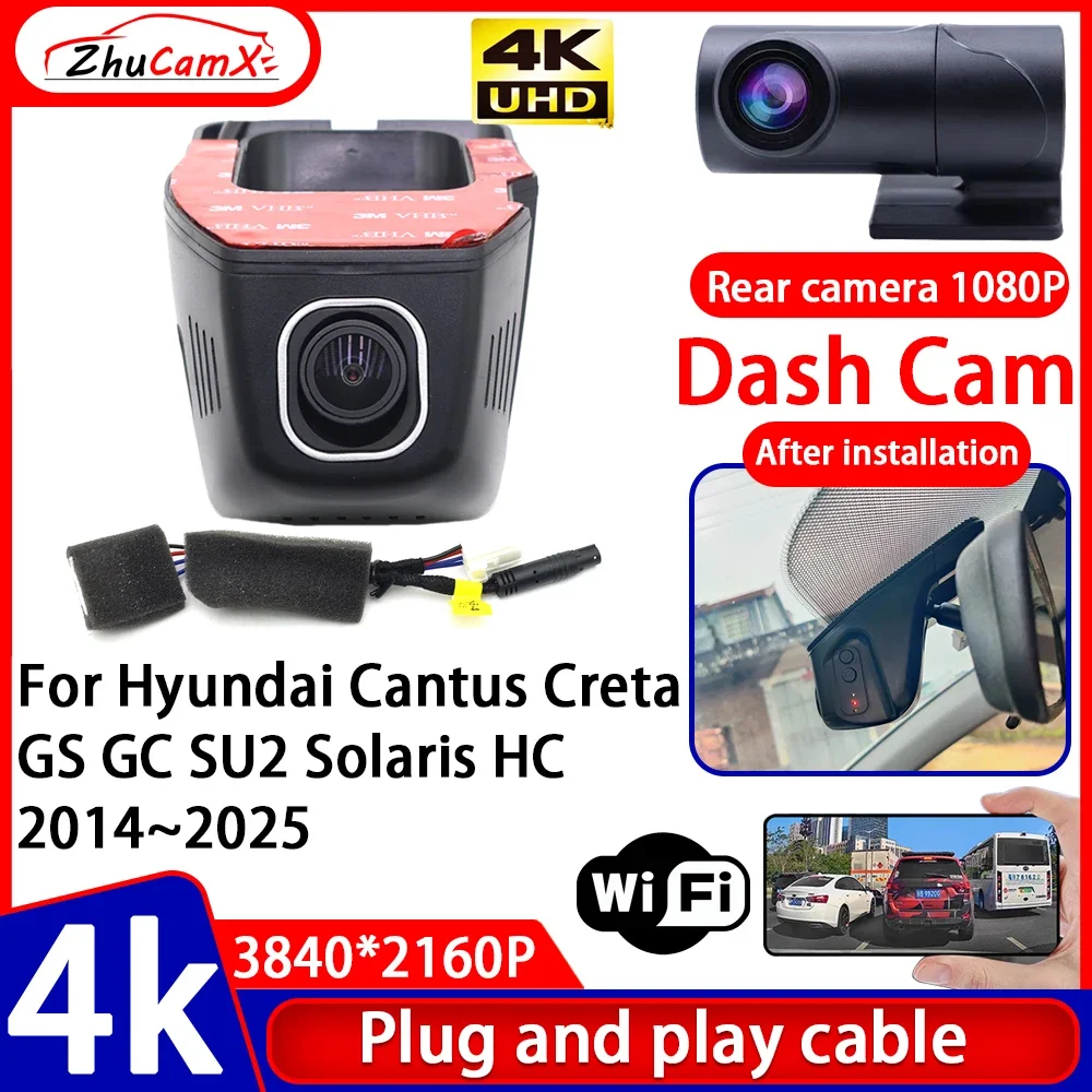 

ZhuCamX Video Recorder 4K UHD Plug and Play Car DVR Dash Cam Camera for Hyundai Cantus Creta GS GC SU2 Solaris HC 2014–2025