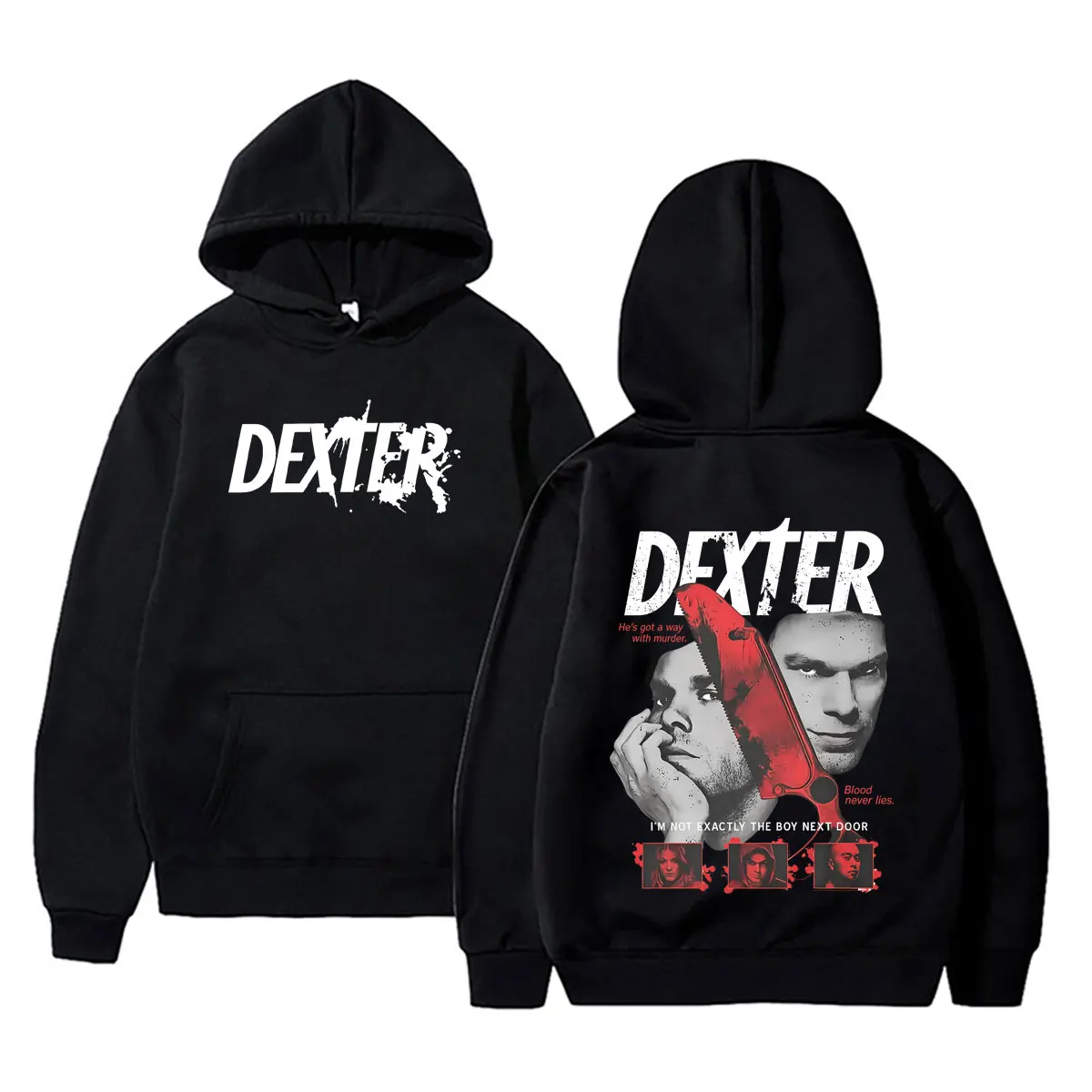 Dexter Morgan I'm Not Exactly The Boy Next Door Hoodie Men Women Casual Oversized Hooded Tracksuit Male Vintage Pullover Hoodies