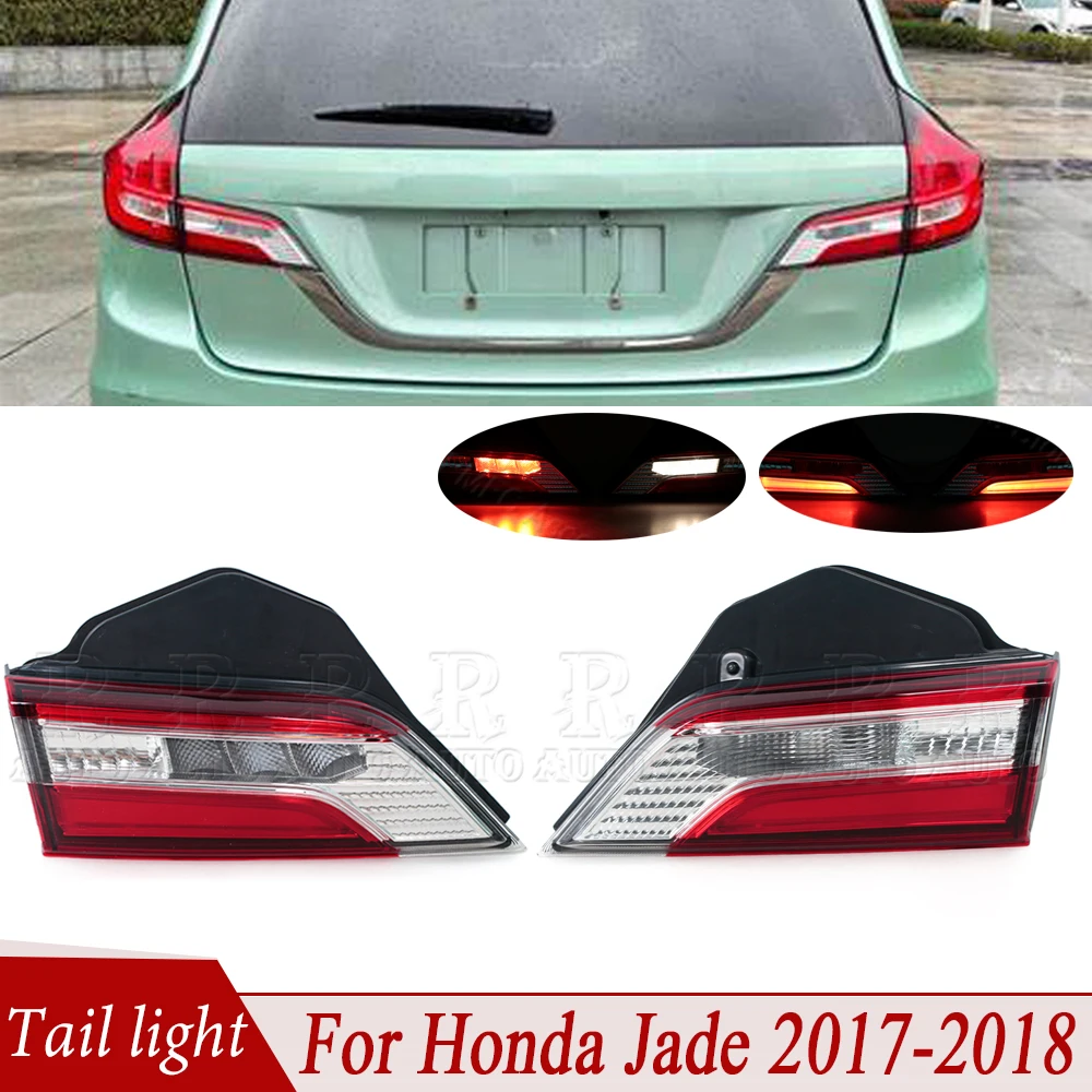 

For Honda Jade 2017-2018 Inside Tail Light Brake Light Warning Parking Light Taillight Stop Lamp Tail Lamp Assembly Car Light