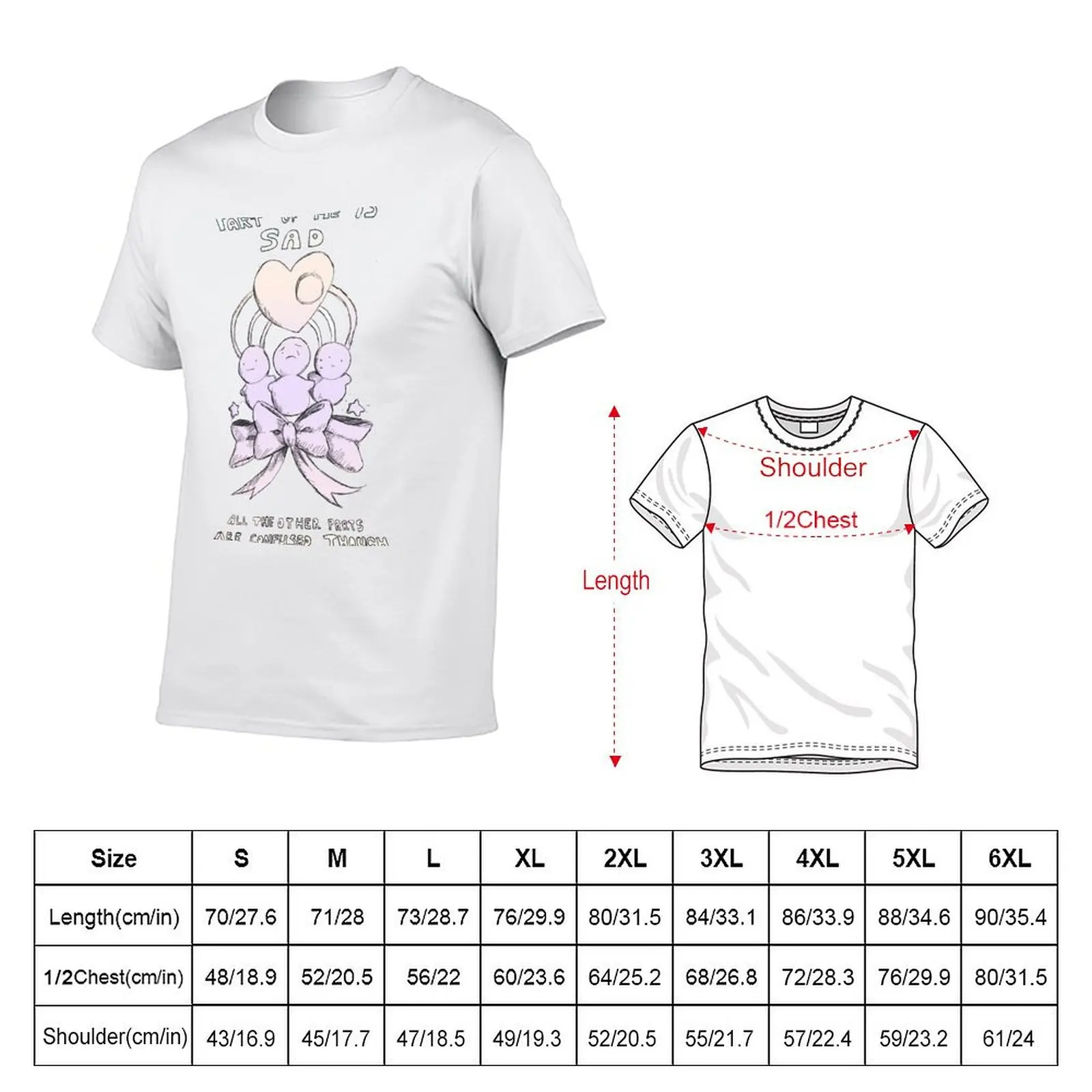 Part of me is sad, all the other parts are confused though. T-Shirt Daily Wear Plain Short Sleeve Shirt