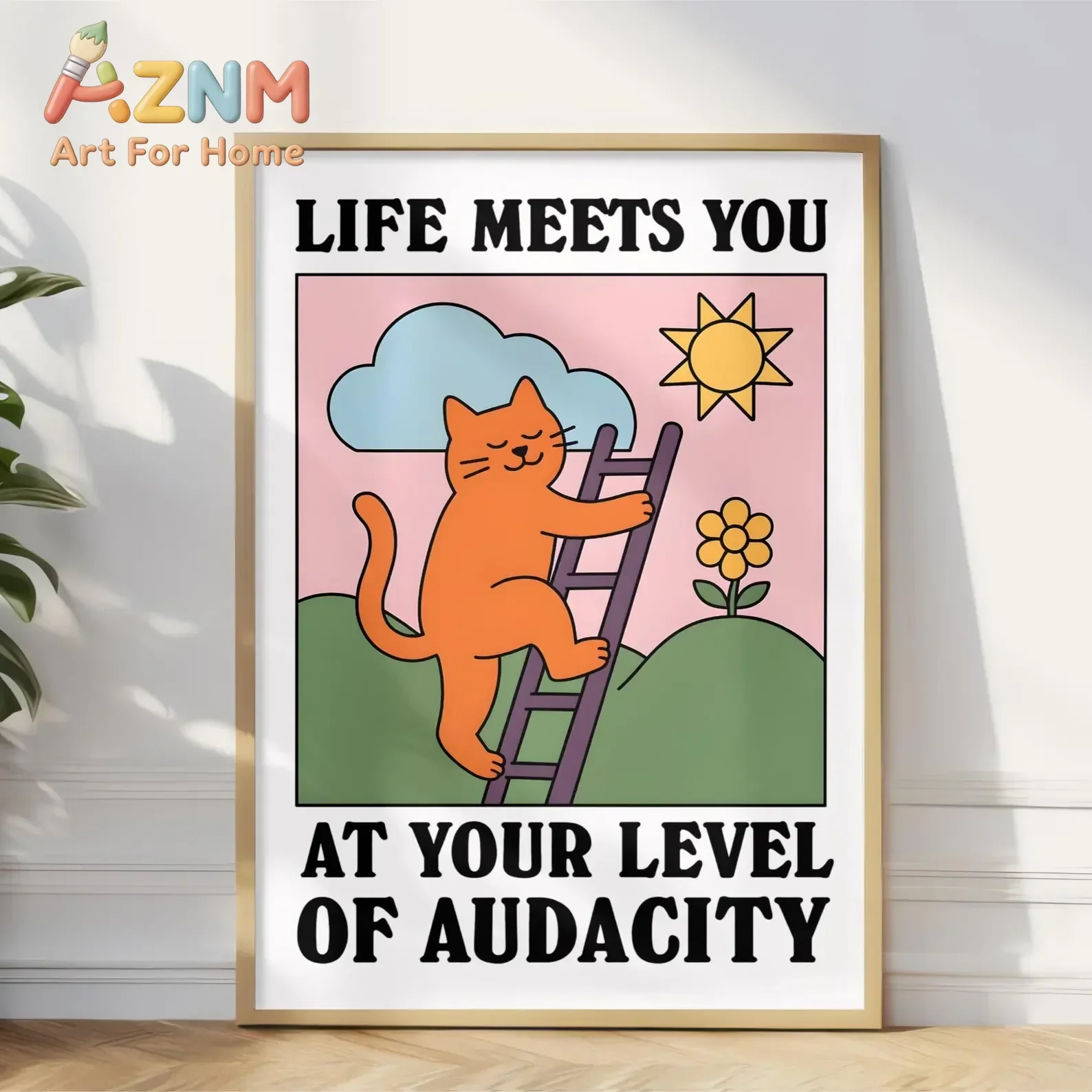 AZNM Life Meets You At Your Level Of Audacity Canvas Wall Art Cute Orange Cat Climbing Ladder Quote Art Print Unframed Canvas Po