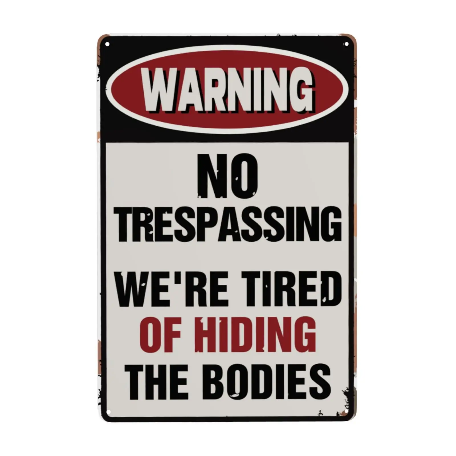 Vintage Funny No Trespassing Garden Metal Tin Signs for Home Decor Garage Road Signs Outside Street Signs for Room Horror Creepy