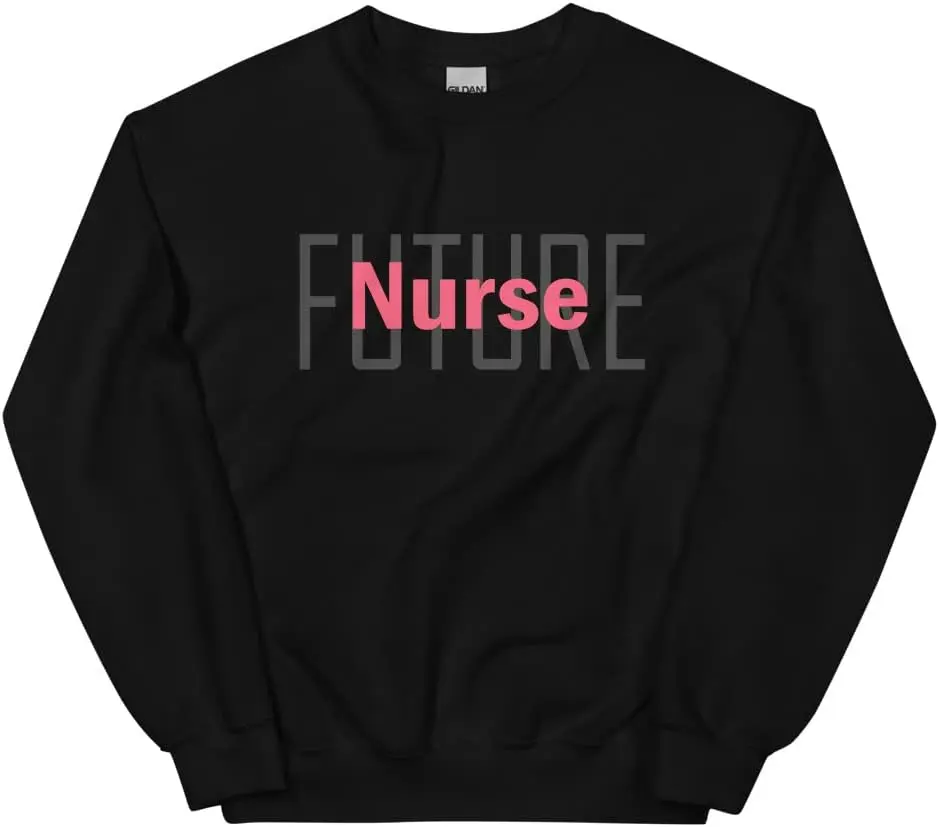 Clinic Nurse Future Nurse Registered Nurse RN Unisex Sweatshirt Black