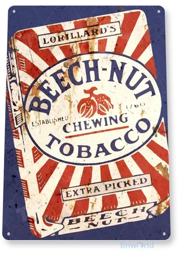 TIN SIGN Beech-Nut, Rust, Chewing Tobacco, Dip,  Rustic, Metal Decor, A011 --Tin Sign