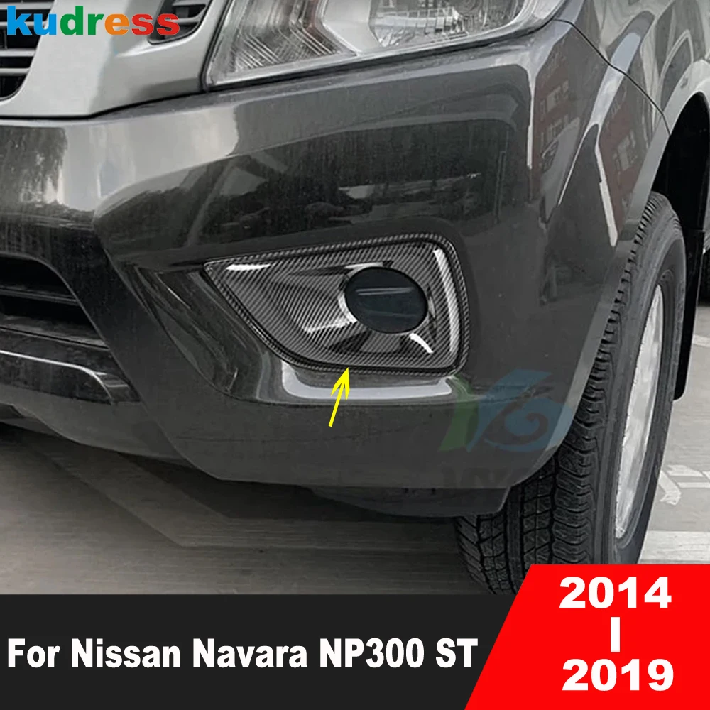 

For Nissan Navara NP300 ST 2014-2016 2017 2018 2019 Carbon Car Front Fog Light Lamp Cover Trim Foglight Bezel Trims Accessories