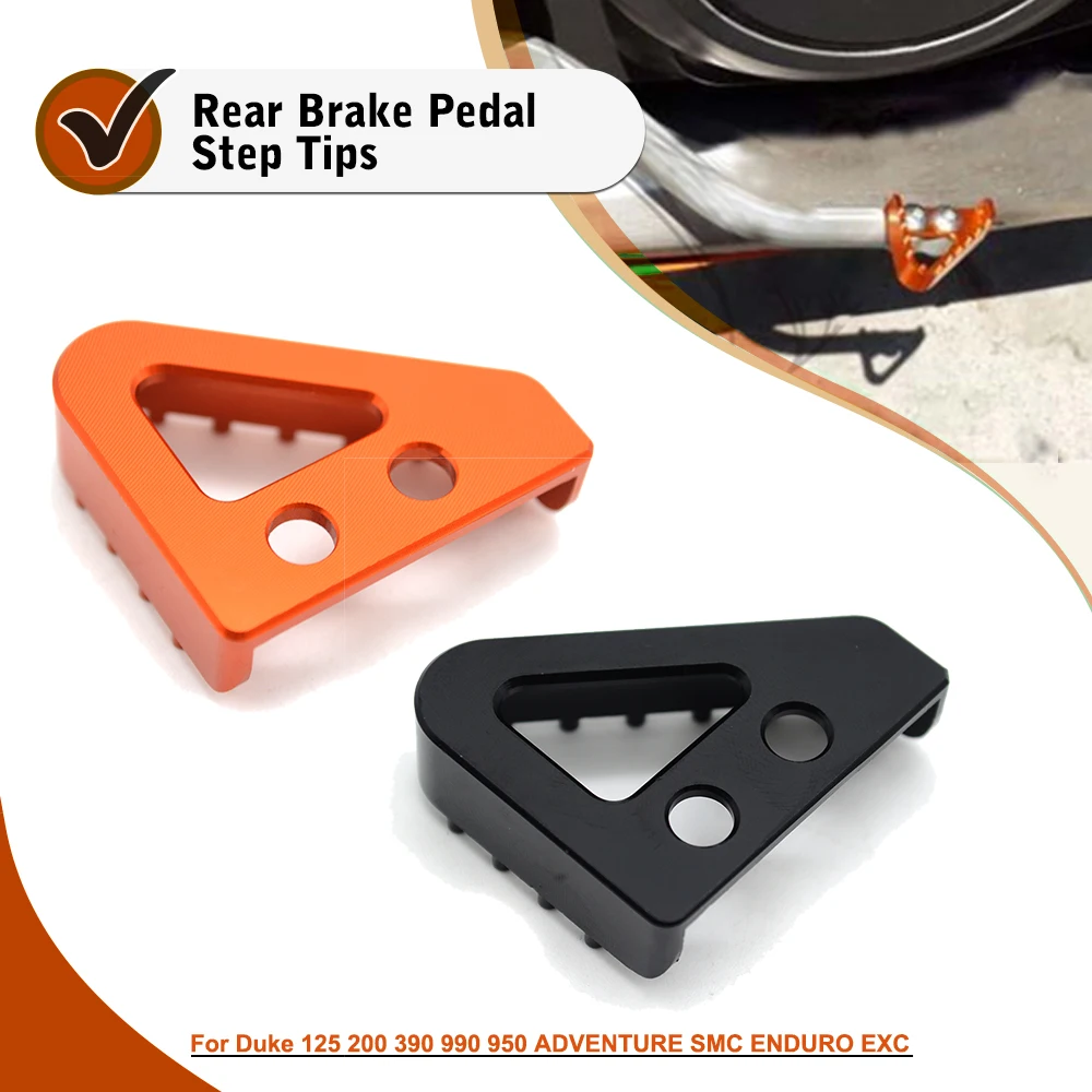 Motorcycle Rear Brake Pedal Step Tips For Duke 125 200 390 990 950 ADVENTURE 690 DUKE SMC 690 ENDURO EXC CNC Billet Aluminum