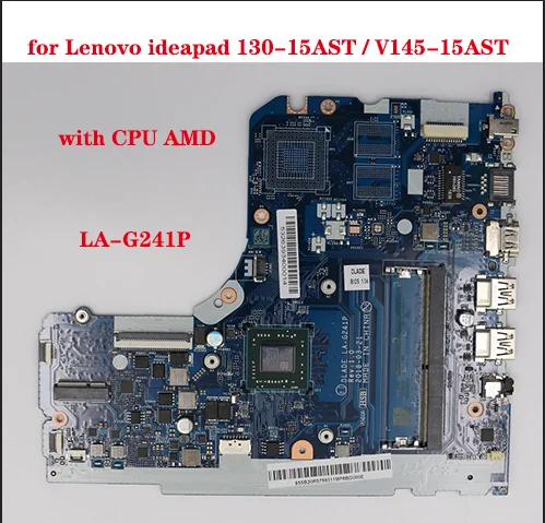 

Lot LA-G241P motherboard Model Number ideapad 130-15AST / V145-15AST laptop motherboard with CPU AMD DDR4 100% test work