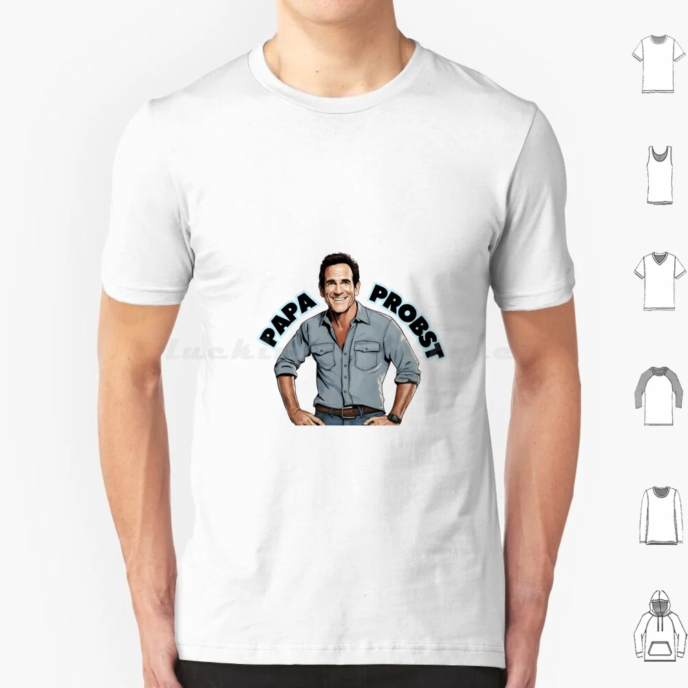 

Papa Probst T Shirt Big Size 100% Cotton Jeff Probst Survivor Jeff Probst Survivor Reality Tv Survivor Cbs Survivor Survivor