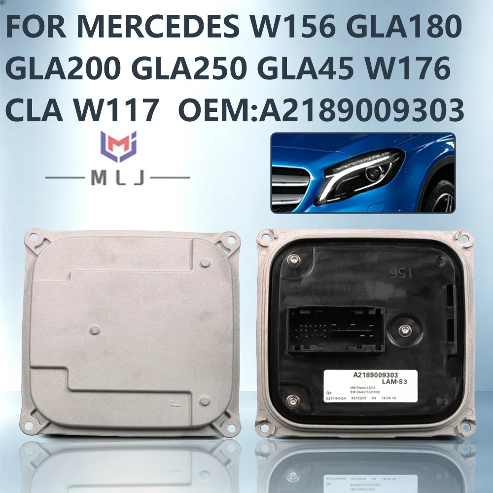A2189009303 For Mercedes Benz W156 GLA180 GLA200 GLA250 GLA45 W176 CLA W117 DRL Ballast Control Driver Module Unit 2189009303