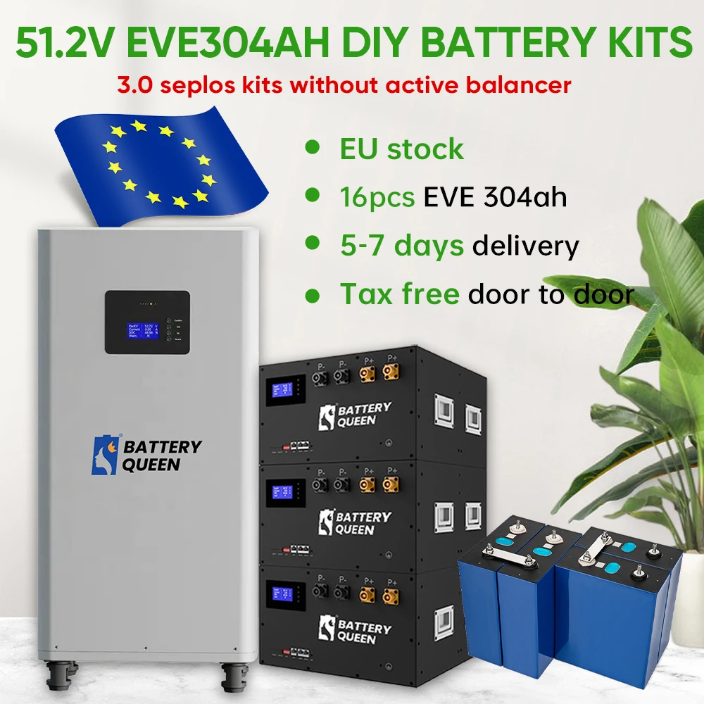 Poland Lifepo4 Battery 15.5KWH EVE304 GradeA+ 3.0 Seplos BMS  Kits Without Active Balancer Battery Pack Home Solar Tax Free