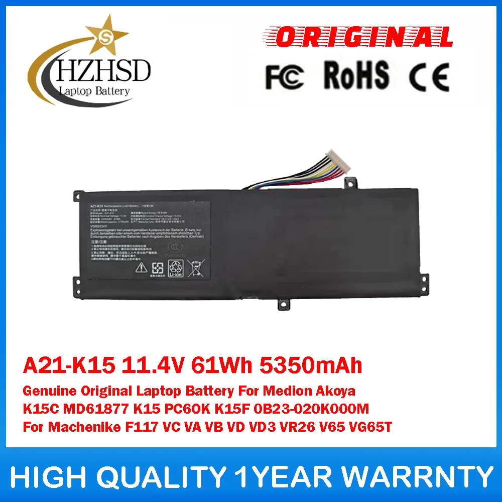 

A21-K15 11.4V 61Wh 5350mAh Genuine Original Laptop Battery For Medion Akoya K15C MD61877 K15 PC6OK K15F 0B23-020K000M Machenike