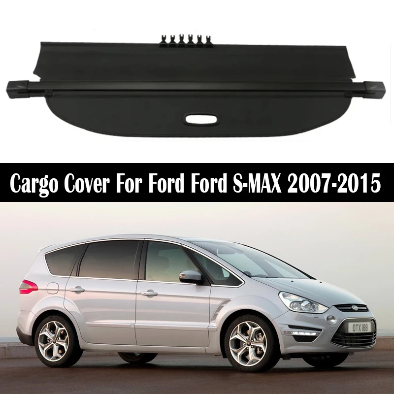 Rear Trunk Cargo Cover For Ford S-MAX SMAX 2007-2015 Shield Shade Curtain Partition Board Privacy Blinds Security Accessories