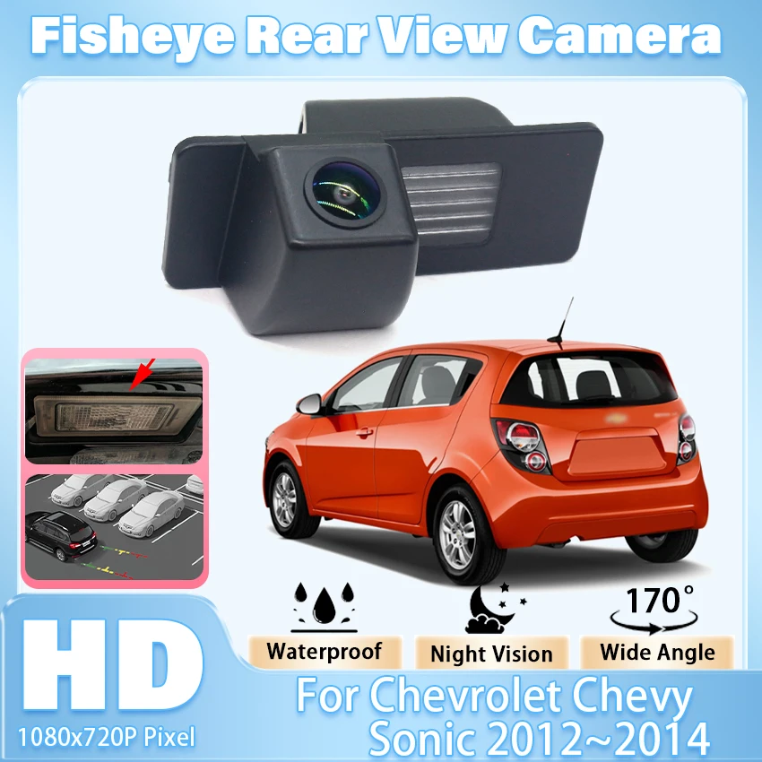 

ПЗС HD 170 ° Камера заднего вида «рыбий глаз» для Chevrolet Chevy Sonic 2012 2013 2014, автомобильный резервный монитор заднего вида для парковки, ночное видение