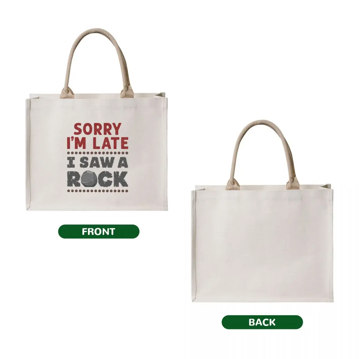 Sorry I'm Late I Saw a Rock Geology Rockhound Tote Bag university shopper bag Women's tote bag female shopper bags for women