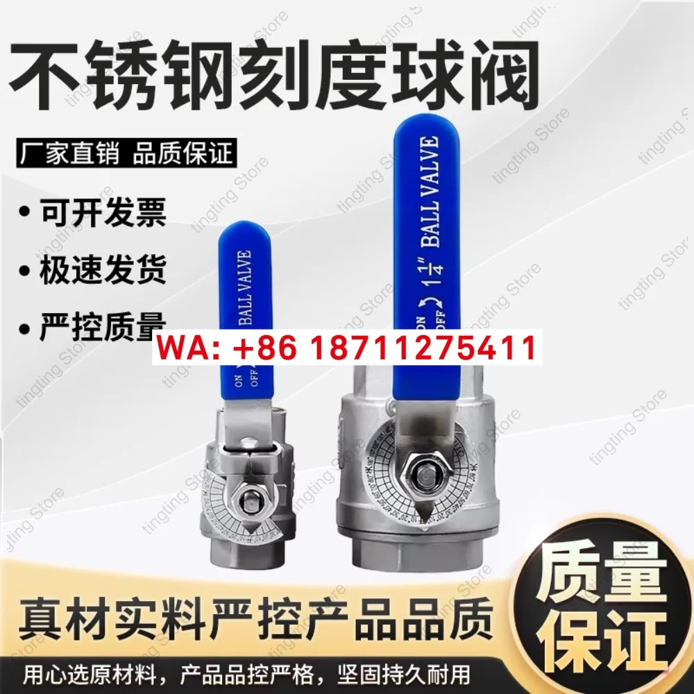 stainless steel 304316 with graduated two-piece internal thread ball valve, kiln oil and gas regulating valve 4 minutes 1 inch