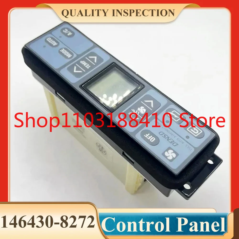 

146430-8272 Excavator Parts Control Panel 4431080 237040-0090 Air Conditioner Controller For Hitachi ZX120 ZX180