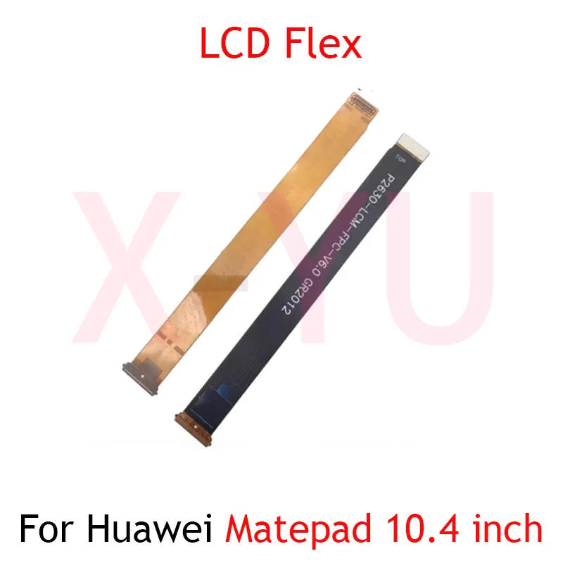 Carte mère Flex pour Huawei MatePad 10.4 pouces BAH3-W09 BAH3-AL00 BAH3-L09 carte principale connecteur LCD Flex câble pièces de réparation