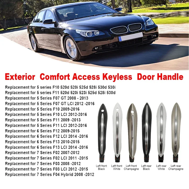 

For BMW 5 7 Series F01 F02 F06 F10 520d 520i 525d 528i 530d 530i Exterior Comfort Access Door Handle