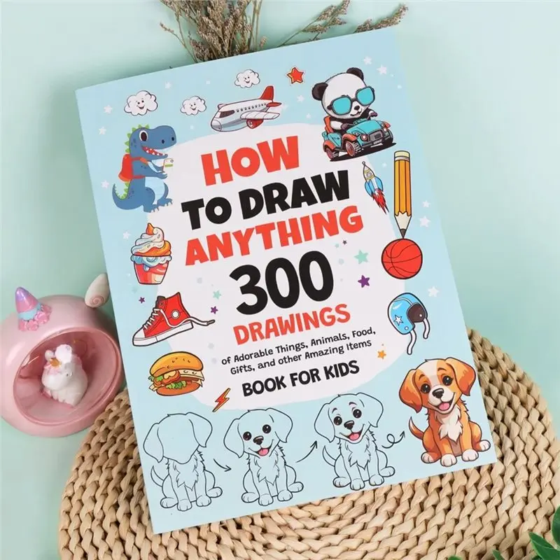 【NOW SAVE】How To Draw Anything: 300 Drawings Of Adorable Things, Animals, Food, Gifts, And Other Amazing Items Book For Kids